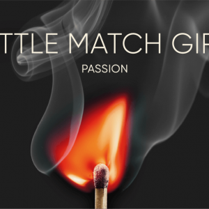 Little Match Girl Passion Program Notes
